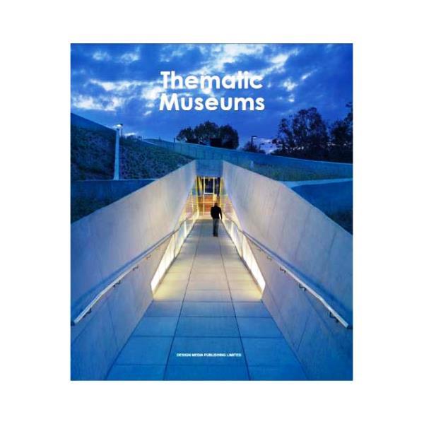 Thematic Museums (Konulu Müze Tasarımları)