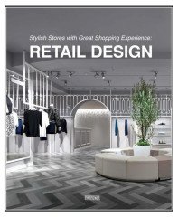 STYLISH STORES with Great Shopping Experience: Retail Design (MAĞAZA TASARIMLARI)