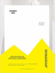 Children's Space - Creative and Child-Friendly Kindergarten (Okul Öncesi Eğitim Yapıları)