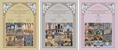 Integration of Details in European CLASSICAL ARCHITECTURE-From Ancient Roman Palace to Modern Residence