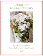 Wedding FLORAL Design — Practical Guidance