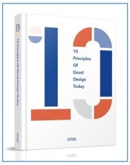 10 Principles of GOOD DESIGN Today